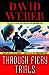 Through Fiery Trials (Safehold, #10)