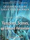 Vampires, Scones, and Edmund Herondale by Cassandra Clare