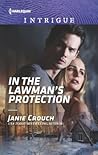 In the Lawman's Protection by Janie Crouch