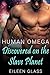 Human Omega: Discovered on the Slave Planet (Pykh, #1)