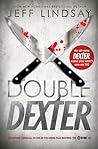 Double Dexter