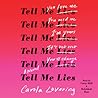 Tell Me Lies by Carola Lovering