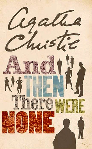 And Then There Were None by Agatha Christie