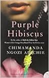 Purple Hibiscus by Chimamanda Ngozi Adichie