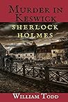 Murder in Keswick: A Sherlock Holmes Mystery