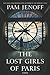 The Lost Girls of Paris by Pam Jenoff