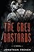 The Grey Bastards (The Lot Lands, #1)