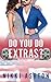 Do You Do Extras? (An American in the UK #1)