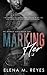 Marking Her by Elena M. Reyes