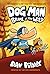 Dog Man: Brawl of the Wild (Dog Man, #6)