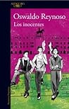 Los inocentes by Oswaldo Reynoso