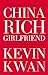 China Rich Girlfriend