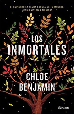 Los inmortales by Chloe  Benjamin