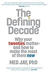 The Defining Decade by Meg Jay