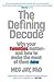 The Defining Decade: Why Your Twenties Matter—And How to Make the Most of Them Now