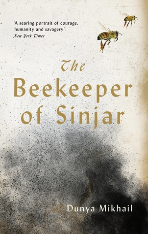 Beekeeper Of Sinjar by Dunya Mikhail