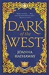 Dark of the West by Joanna Hathaway