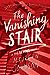 The Vanishing Stair (Truly Devious, #2)