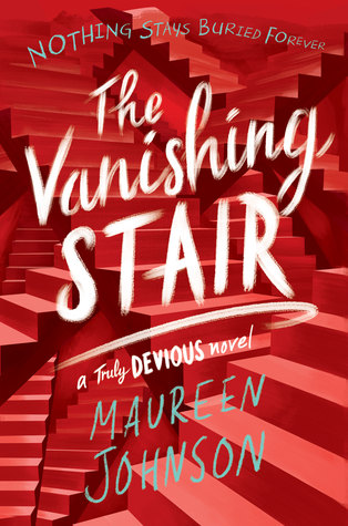 The Vanishing Stair (Truly Devious, #2)