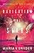 Navigating the Stars (Sentinels of the Galaxy, #1) by Maria V. Snyder