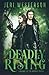 Deadly Rising (Booke of the Hidden, #2)