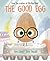 The Good Egg (The Food Group #2)