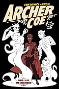 Archer Coe Vol. 2: And the Way to Dusty Death