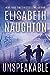 Unspeakable (Deadly Secrets, #4) by Elisabeth Naughton