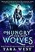 Hungry for Her Wolves (Hung...