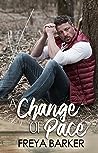 A Change of Pace by Freya Barker