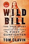 Wild Bill by Tom Clavin