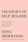 The Source of Self-Regard by Toni Morrison