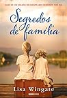 Segredos de família by Lisa Wingate