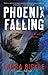 Phoenix Falling (Wildlands, #5)