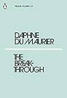 The Breakthrough by Daphne du Maurier