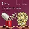 The Addictive Brain by Thad A. Polk