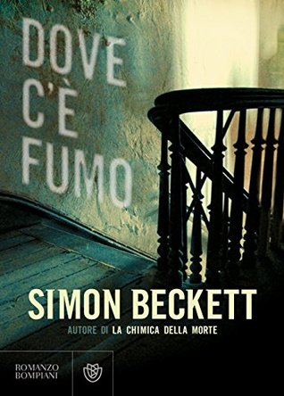 Dove c'è fumo by Simon Beckett