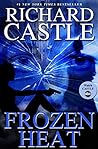 Frozen Heat by Richard Castle