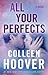 All Your Perfects by Colleen Hoover