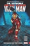 Invincible Iron Man, Vol. 3 by Brian Michael Bendis