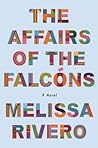 The Affairs of the Falcóns by Melissa Rivero