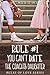 Rule #1: You Can't Date the Coach's Daughter (The Rules of Love)