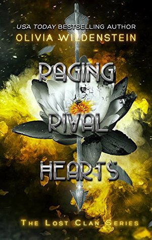 Raging Rival Hearts by Olivia Wildenstein