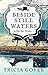 Beside Still Waters by Tricia Goyer