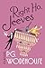 Right Ho, Jeeves (Jeeves, #6) by P.G. Wodehouse