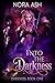 Into the Darkness (Darkness, #1)