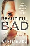 Beautiful Bad by Annie  Ward