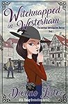 Witchnapped in Westerham by Dionne Lister