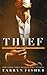 Thief (Love Me With Lies)