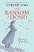 RANSOM OF DOND, THE